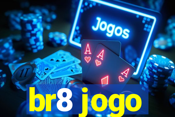 br8 jogo